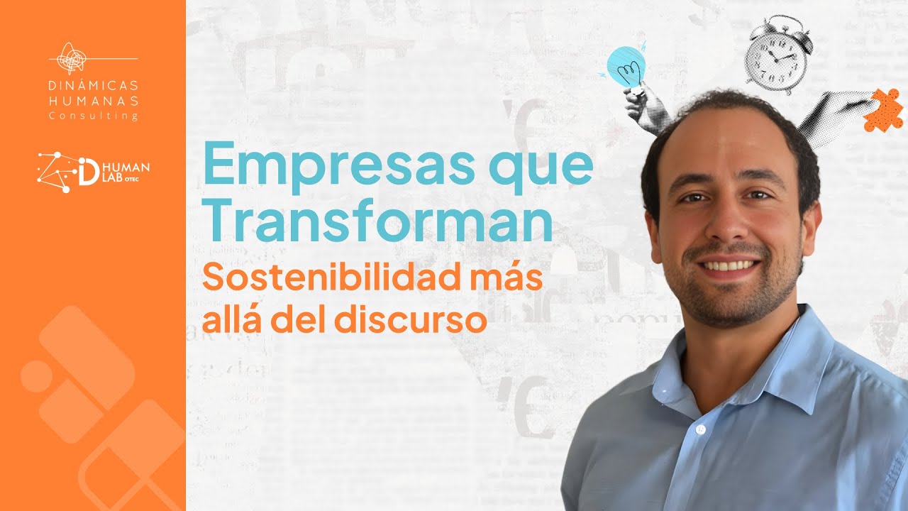 Empresas que transforman: sostenibilidad más allá del discurso con Víctor Bravo
