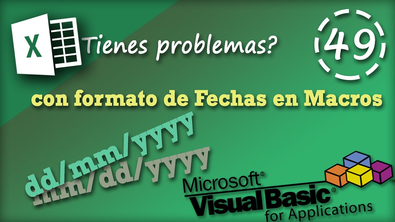 Formato de Fechas en Macros | VBA Excel 2013 #49