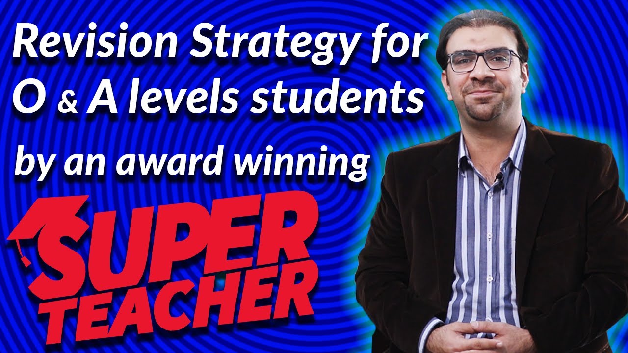 Revision Strategy for O&A levels students by Ahmed Saya.