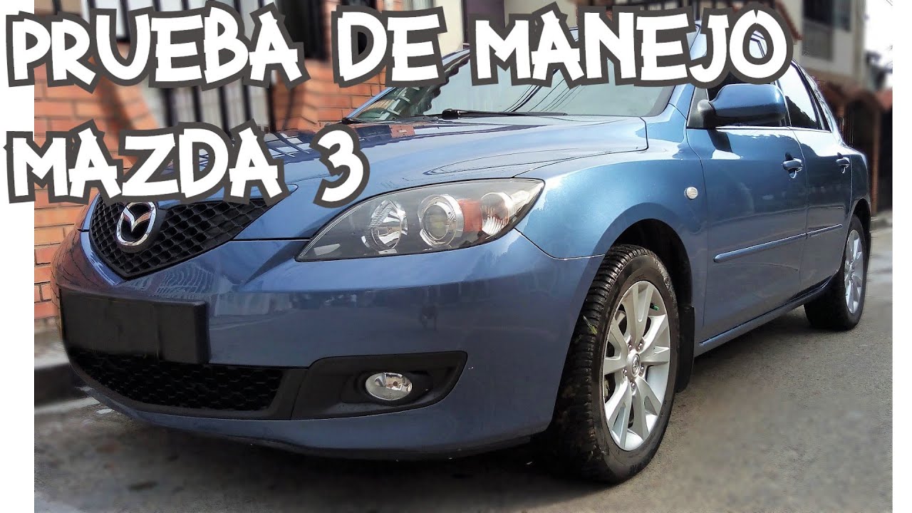 Prueba manejo Mazda 3 (test Drive)