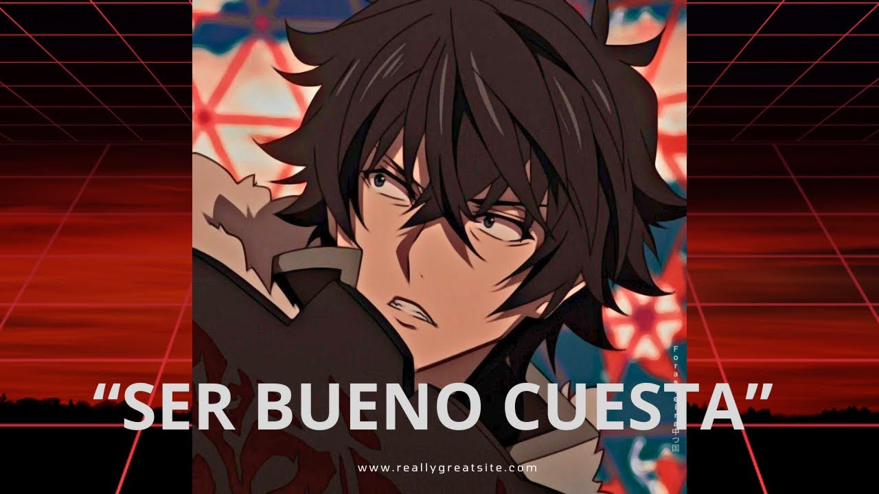 Naofumi: Cuando ayudar deja de ser una virtud / Shield Hero