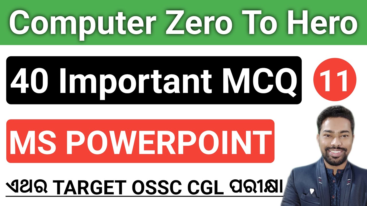 40 Important MCQ || MS PowerPoint || OSSC CGL Computer Class || By Sunil Sir