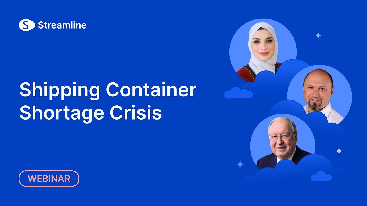 Expert Panel Discussion: Shipping Container Shortage Crisis 2021 - GMDH Streamline