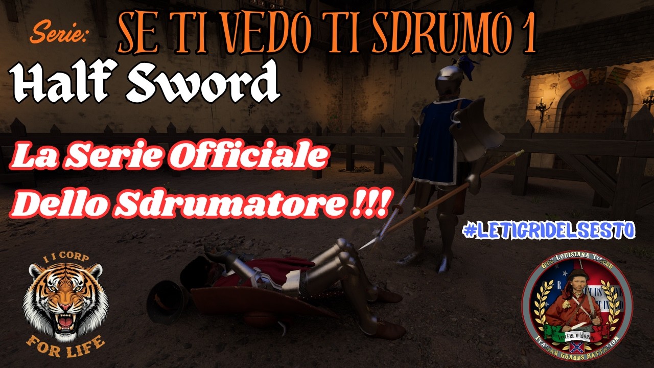 Half Sword ITA | EP 10 | Se Ti Vedo Ti Sdrumo | 53° Giorno | #LeTigriDelSesto #halfsword