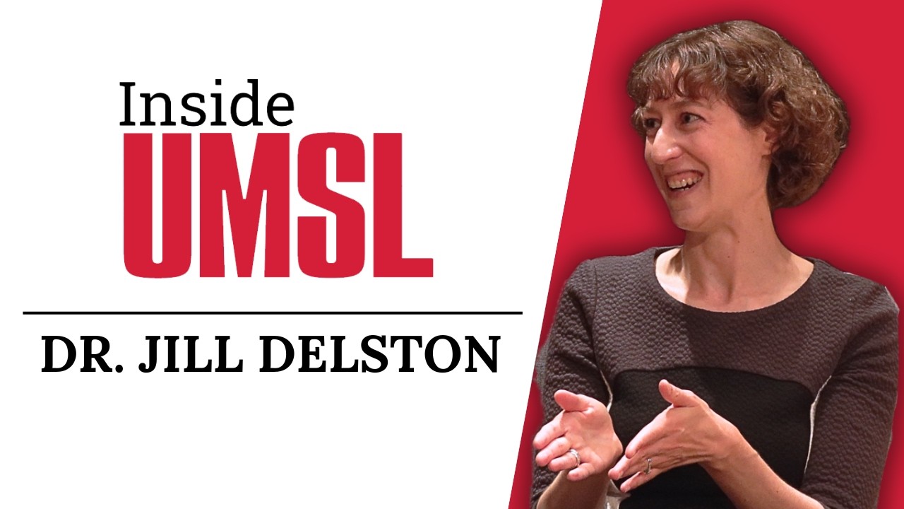 Inside UMSL with Dr. Jill Delston