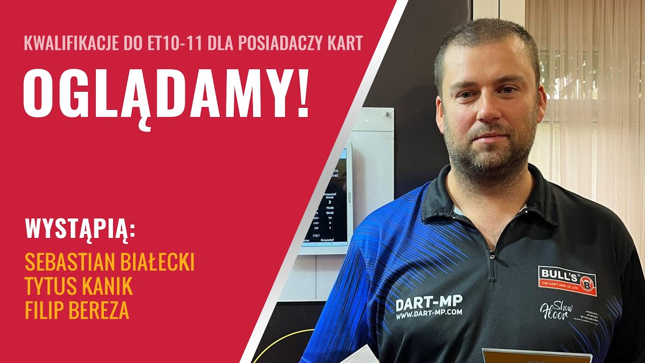 🔴 LIVE: Kwalifikacje do ET11-12 dla posiadaczy kart PDC