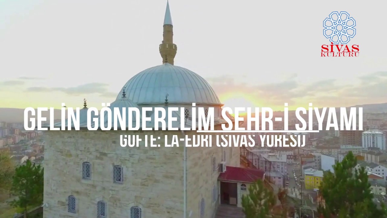 Gelin Gönderelim Şehr-î Siyamı