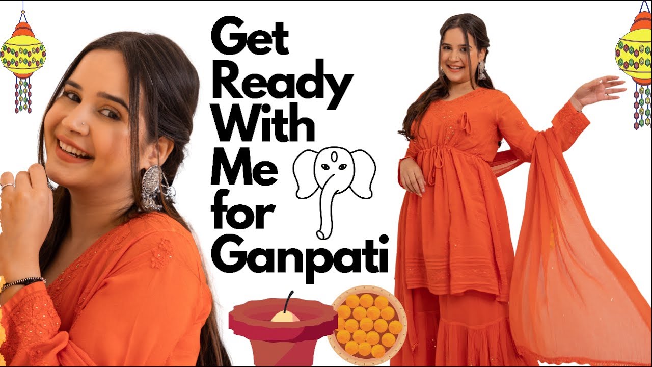GRWM for GANPATI | BEGINNERS MAKEUP LOOK | Shiv Shakti Sachdev