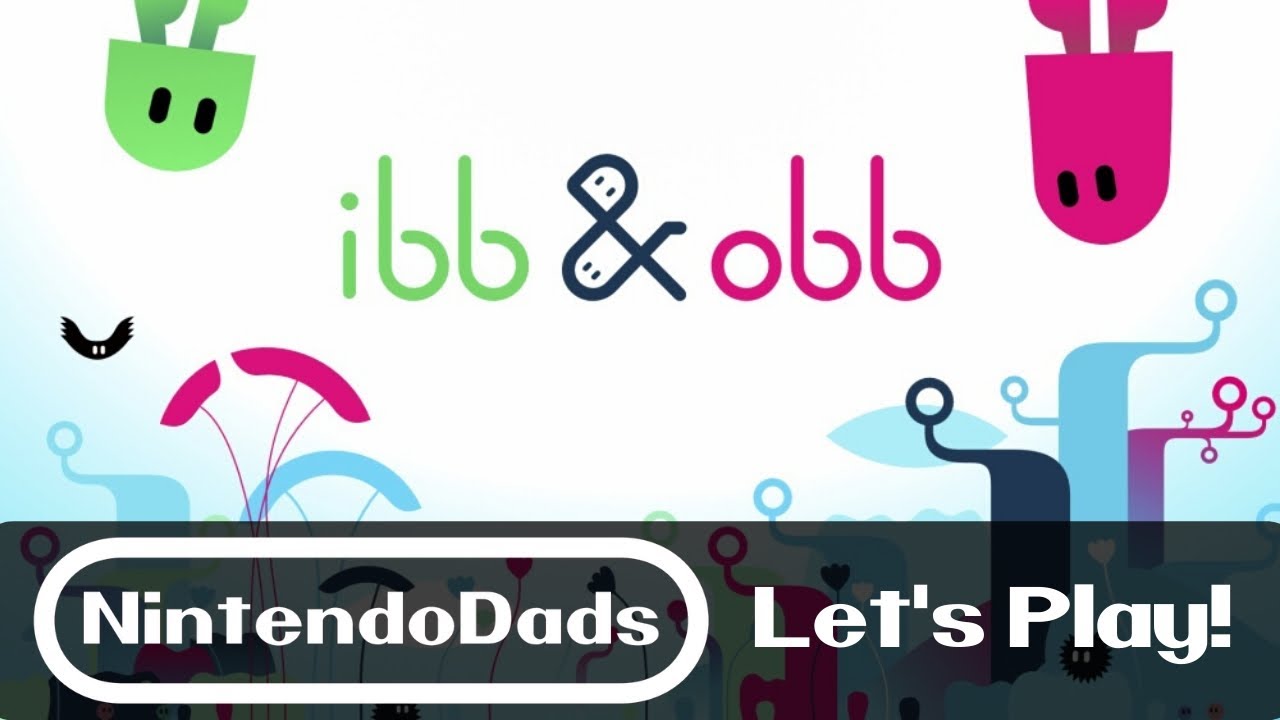 Let's Play! - Father and Son Play ibb & obb (Nintendo Switch)
