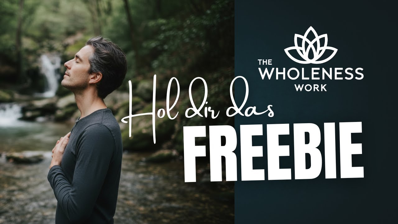The Wholeness Work von Connirae Andreas – kostenfreies Online-Training  / FREEBIE
