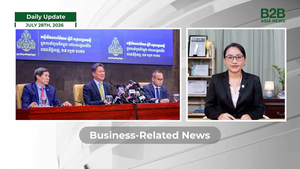 28 July 2026 - Daily Update - B2B Asia News