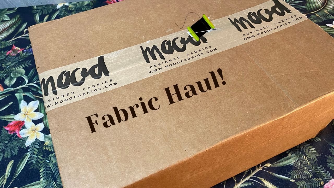 Fabric Haul! - Mood Fabrics Unboxing