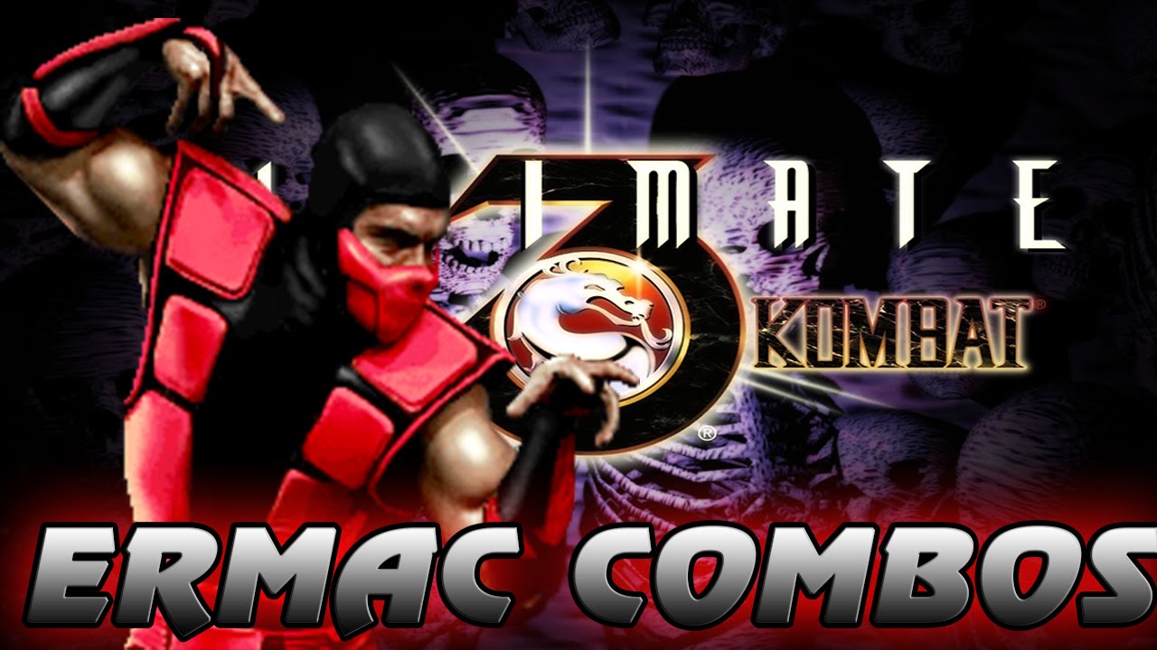UMK3 Ermac Combos