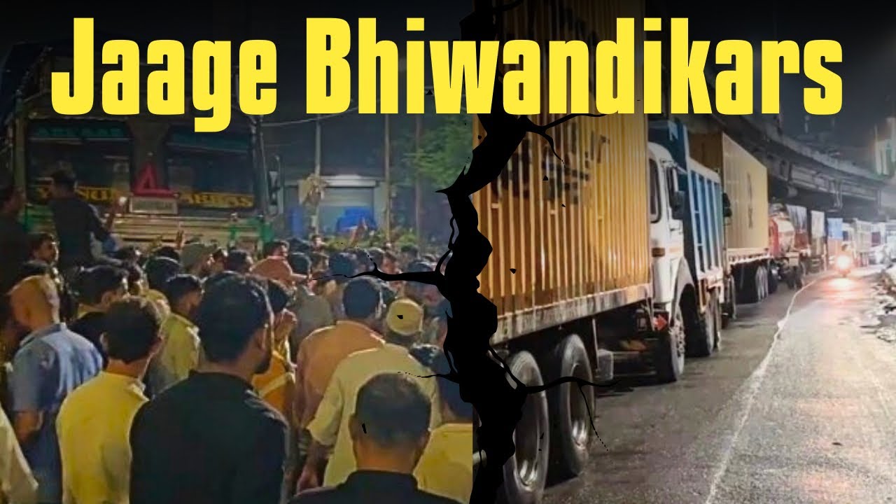 Bhiwandi Against Heavy Vehicles || Chakka Jaam || Start To End Video