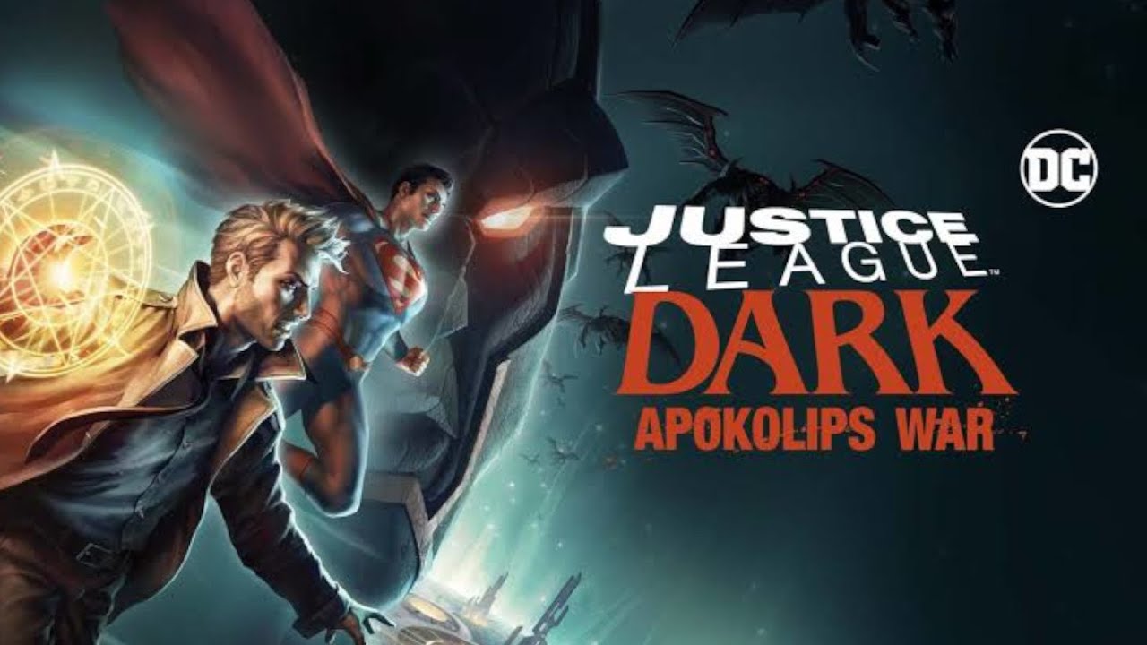 ملحمة الفوضى والانتقام حرب بين دارك سايد والجاستس ليج | ملخص فيلم JUSTICE LEAGUE DARK APOKOLIPS WAR