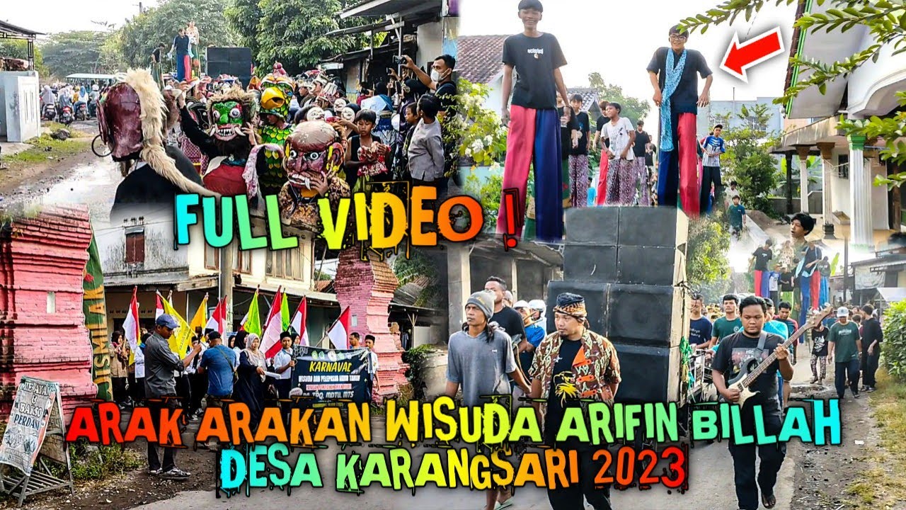 Full Arak arakan Wisuda ARIFIN BILLAH Desa KARANGSARI 2023❗