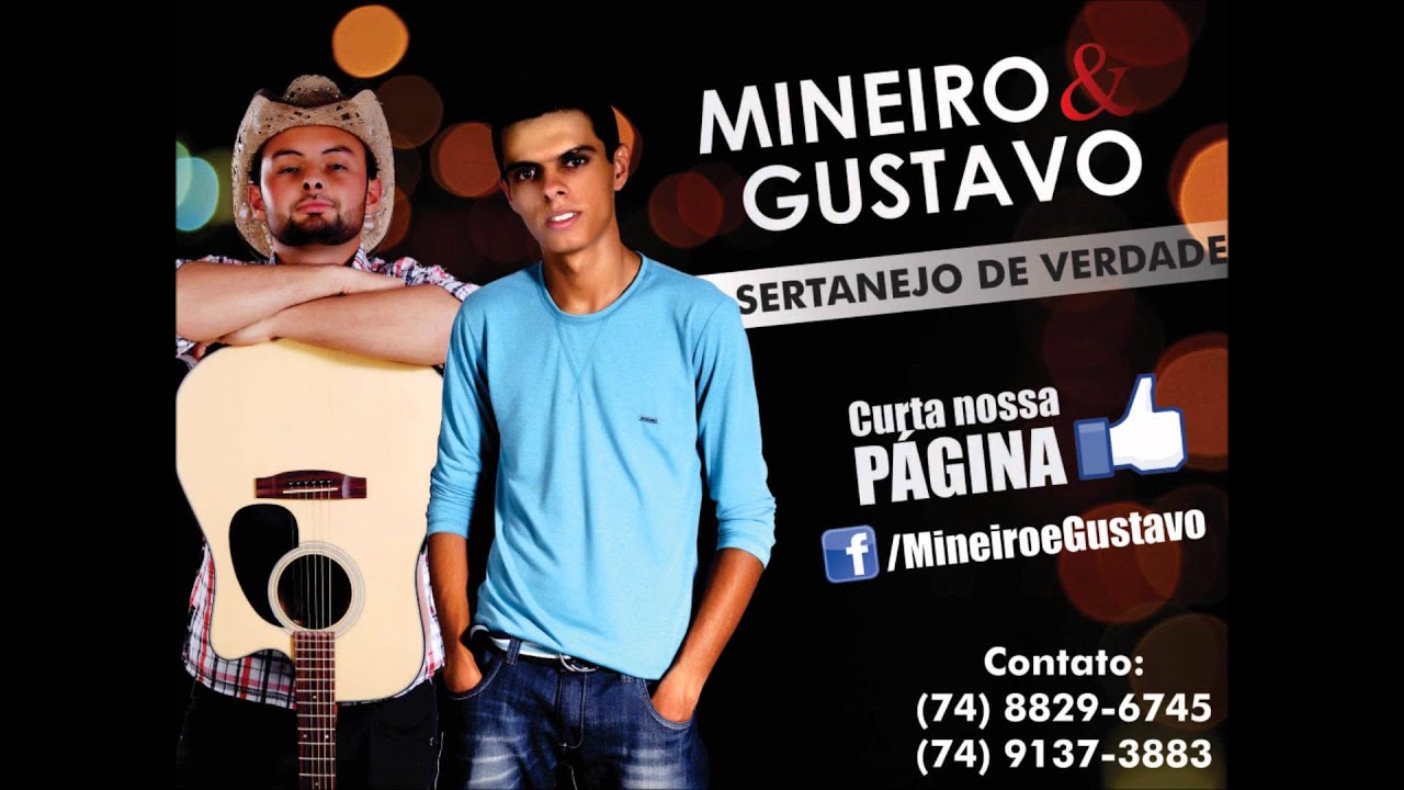 Mineiro & Gustavo - Voc&ecirc; mudou