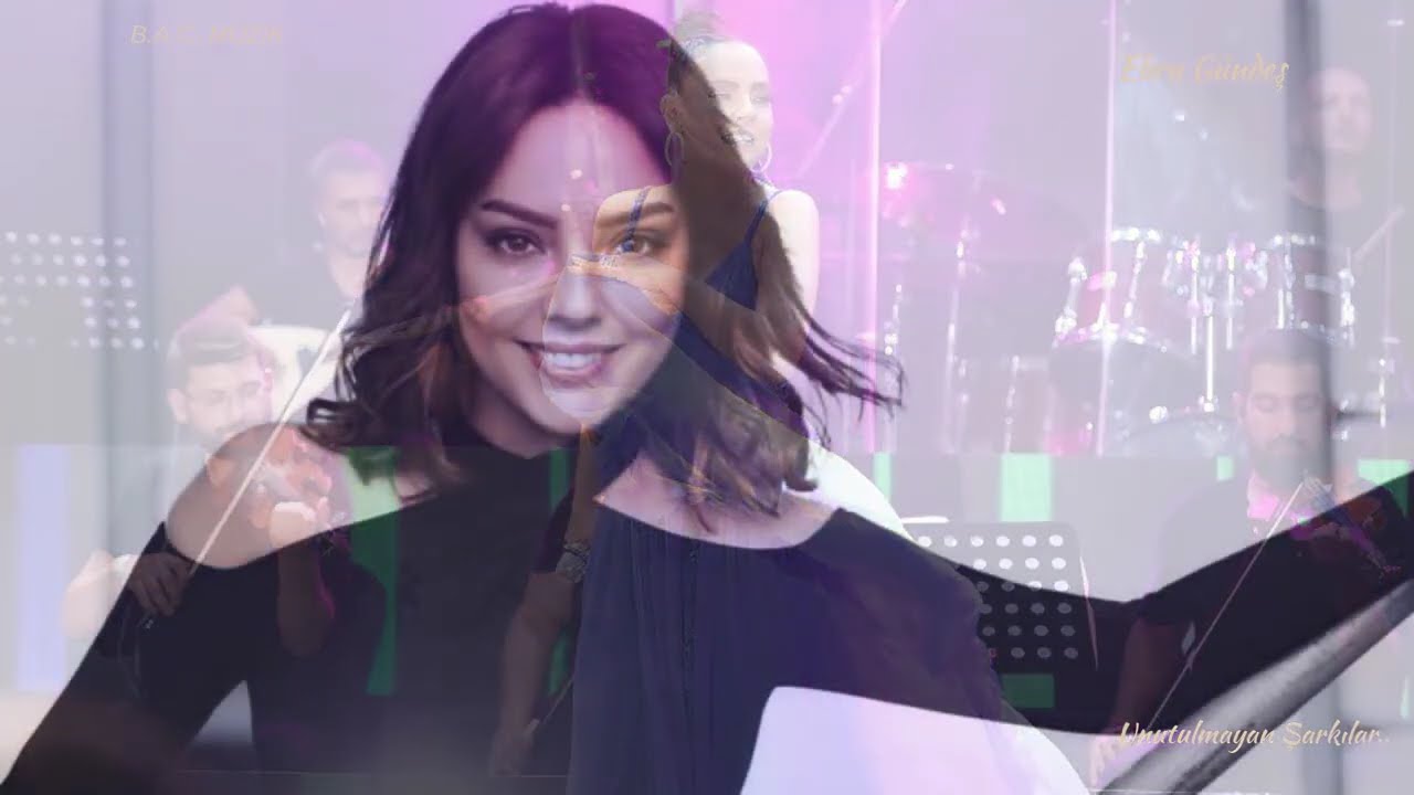 Ebru Gündeş En Özel Şarkılarıyla