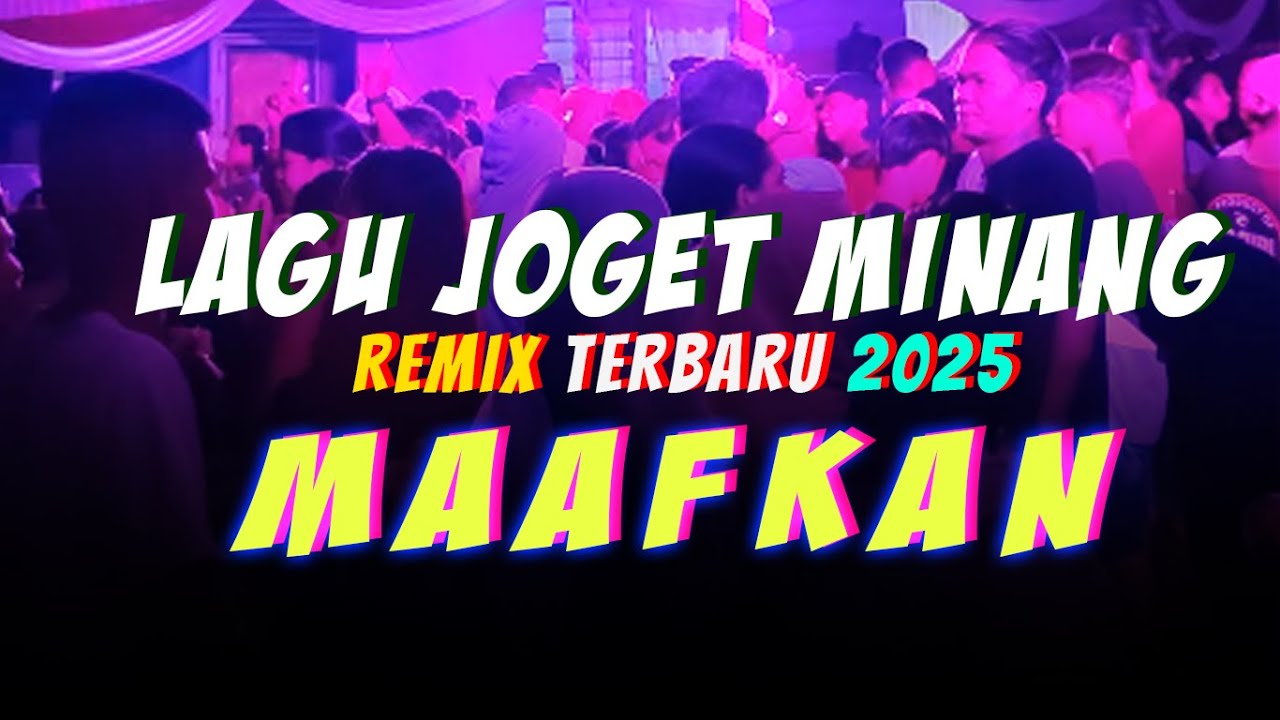 Joget Minang🌴MAAFKAN🌴Remix Terbaru 2025 #lagujogetminangterbaru2025 #jogetmng2025