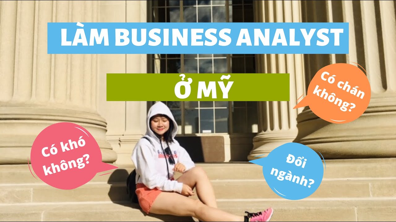 CAREER TALK #1: Tâm sự mỏng chuyện làm Business Research Analyst ở Mỹ