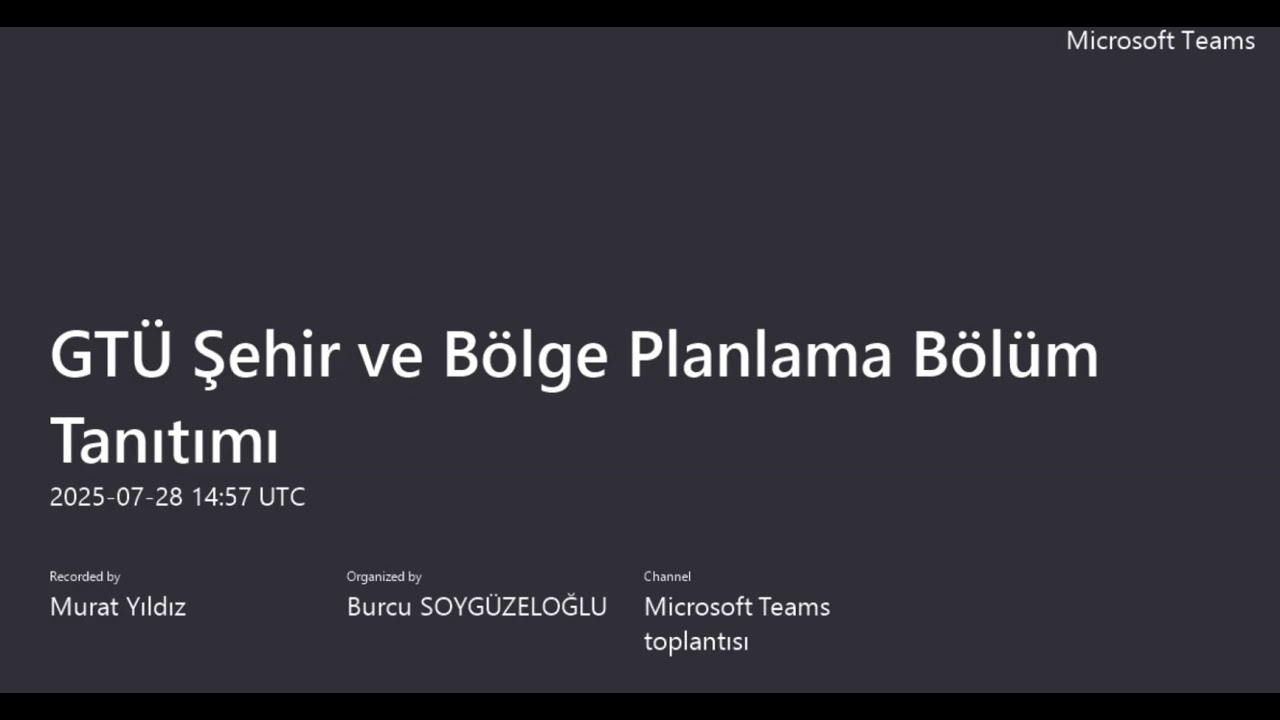 GTÜ Şehir ve Bölge Planlama Bölümü Aday Öğrenci Tanıtım Toplantısı - 2025