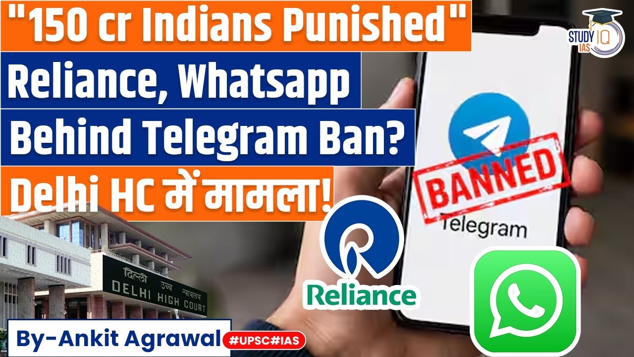 Telegram challenges govt's ban order | Ankit Agrawal Study IQ