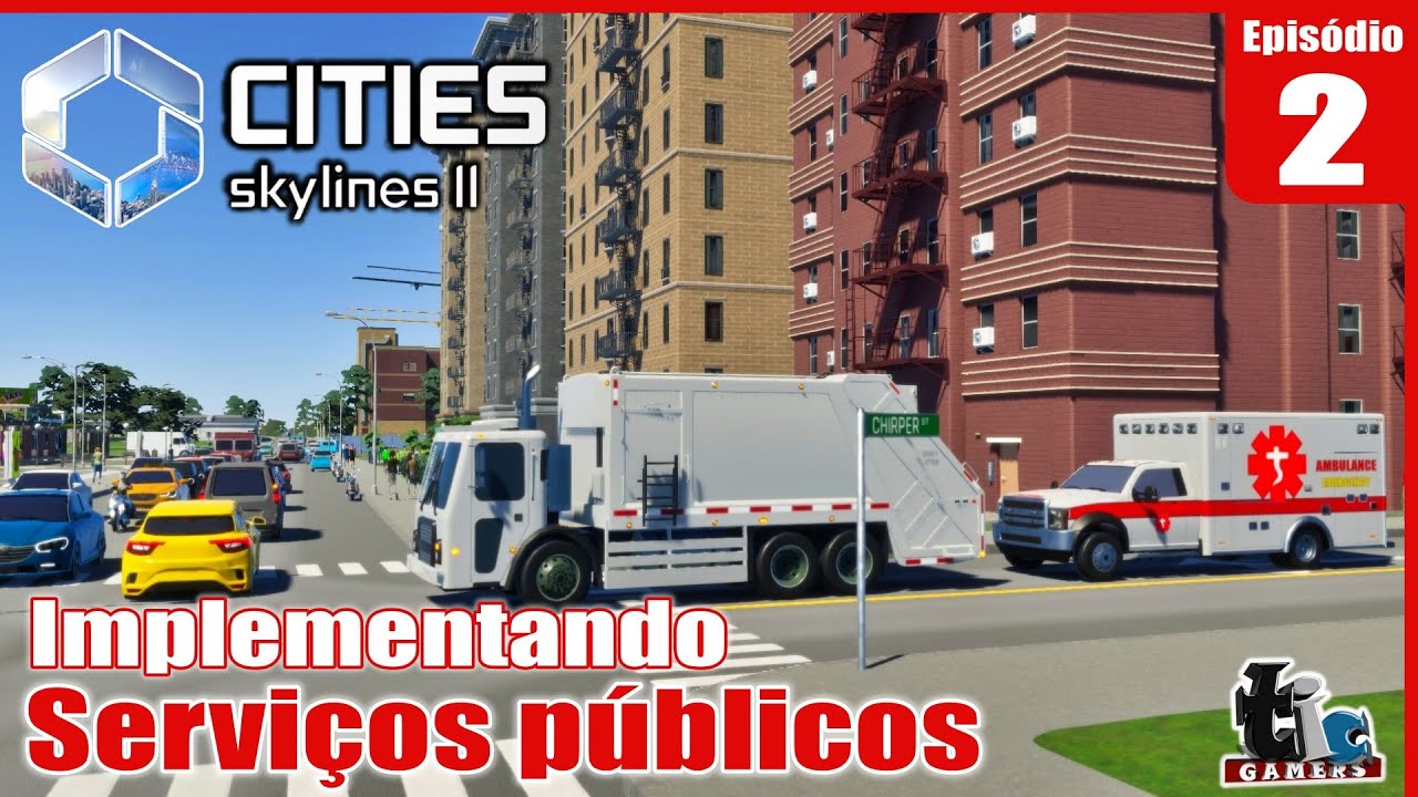 Cities: Skylines 2 | SERVIÇOS PÚBLICOS - Como Planejar e Implementar Certo!