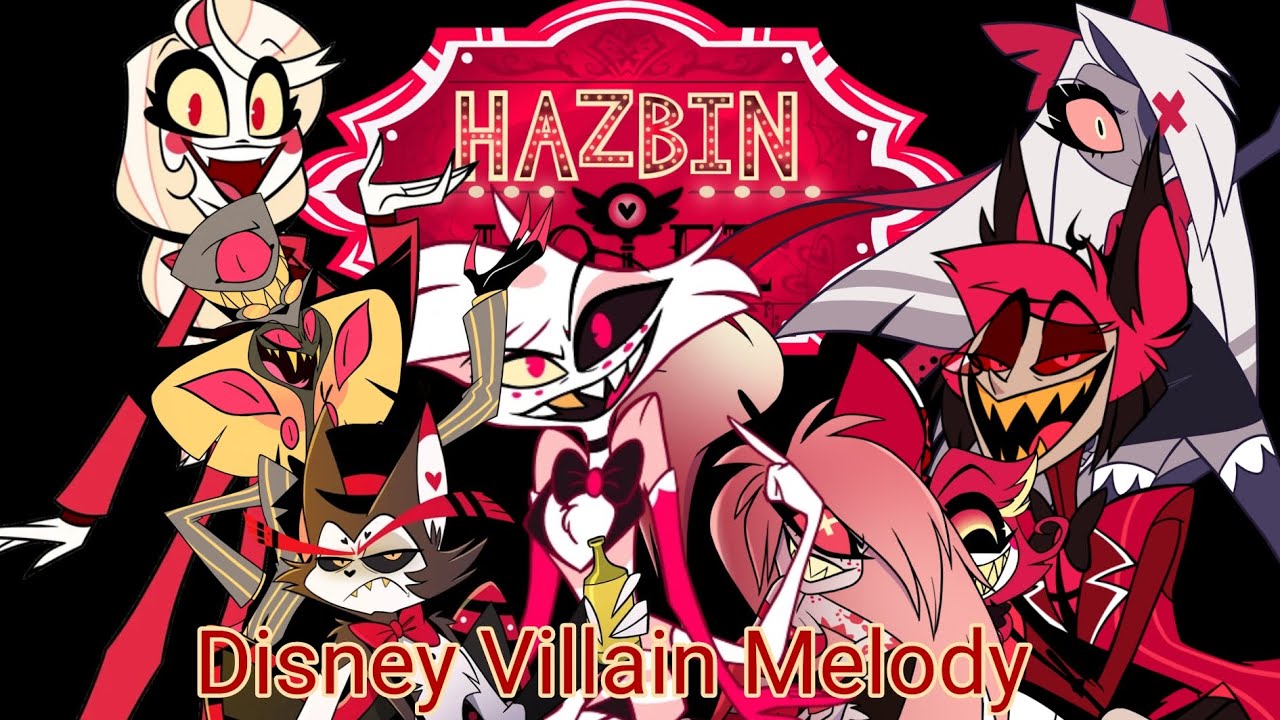 'Disney Villain Melody' -A Hazbin Hotel main cast amv