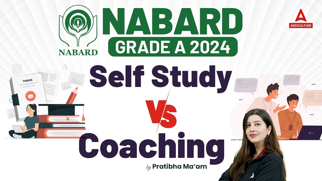 NABARD GRADE A 2024 | Self Study vs Coaching | Complete Information By Pratibha Mam