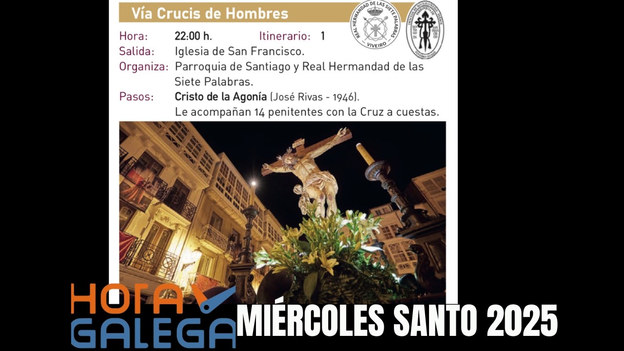 Hora Galega I Miércoles Santo 2.025