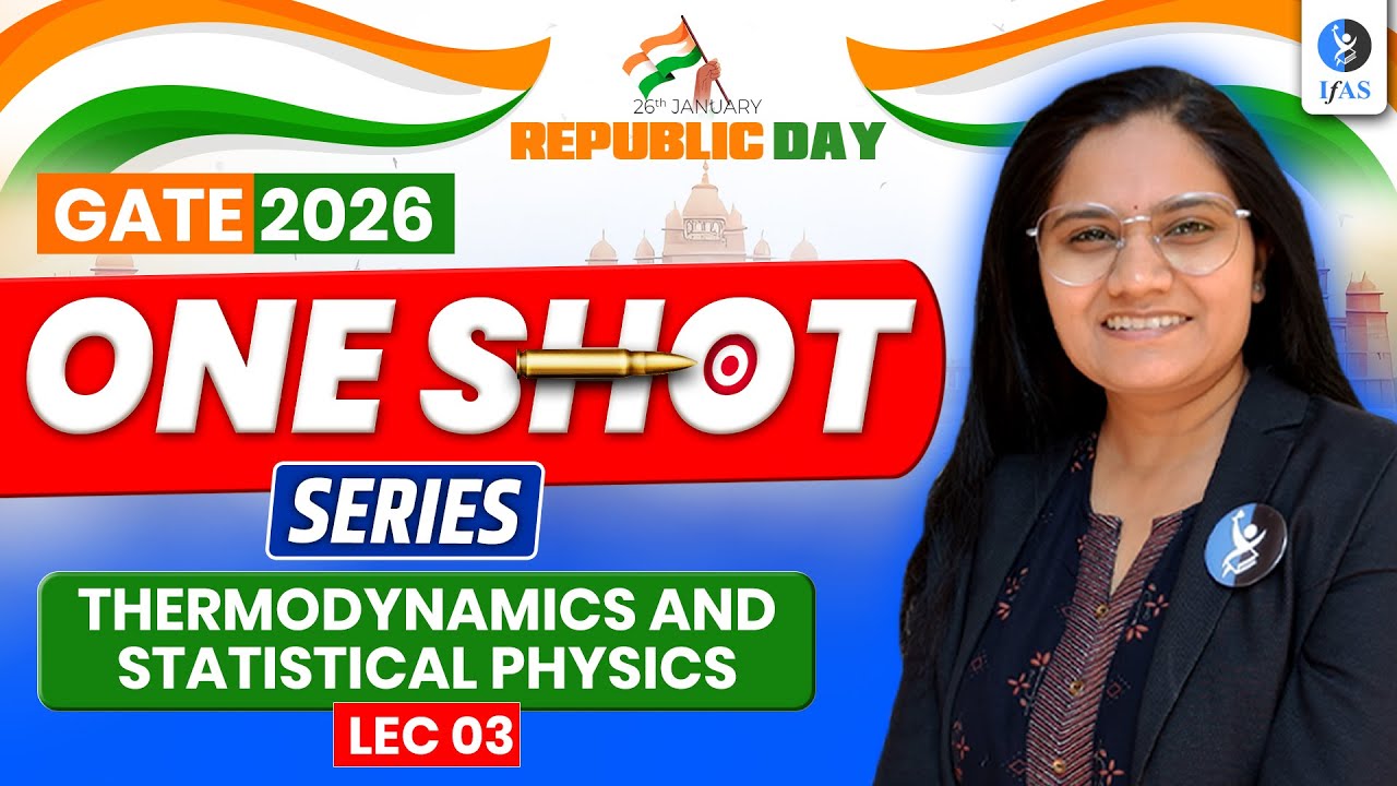 THERMODYNAMICS ANDSTATISTICAL PHYSICS |  PHYSICAL SCIENCE GATE 2026 | ONE SHOT SERIES | IFAS |