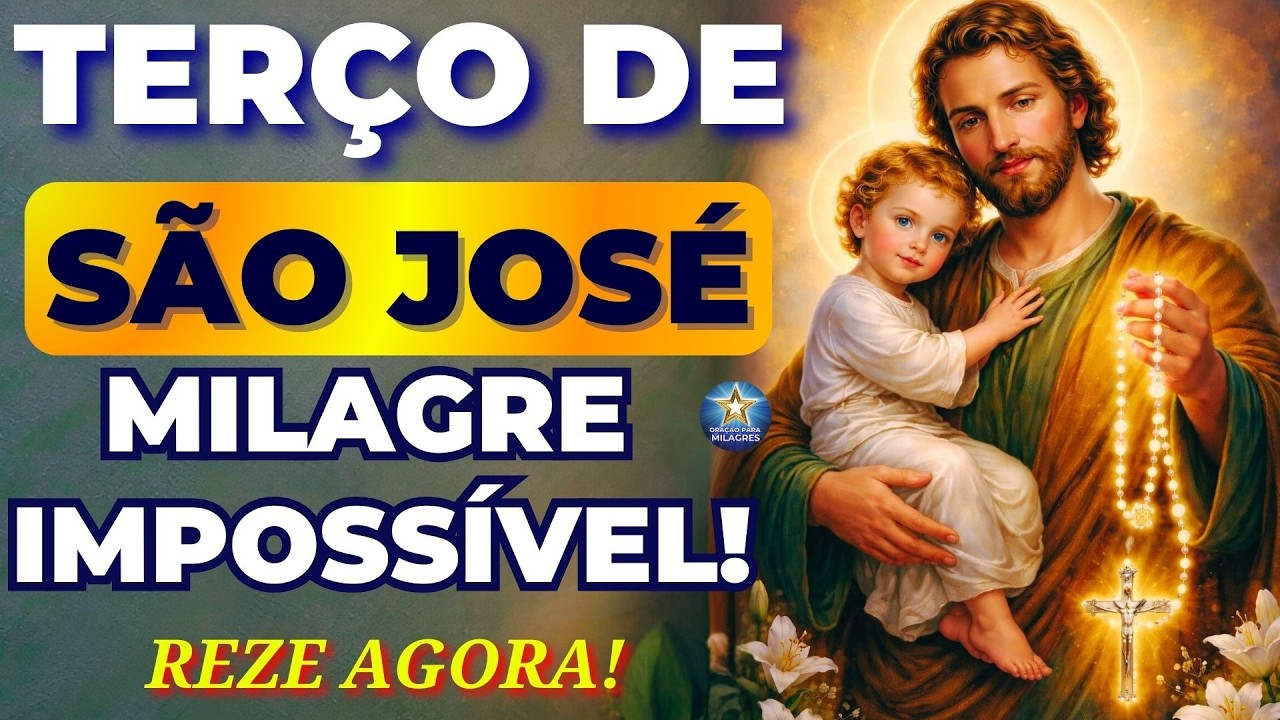 📿TERÇO de SÃO JOSÉ para o MILAGRE IMPOSSÍVEL E URGENTE! REZE e SEJA ATENDIDO!