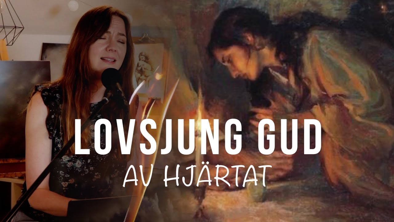 Att lovsjunga fr&aring;n hj&auml;rtat | Ledd spontan lovs&aring;ng och tillbedjan