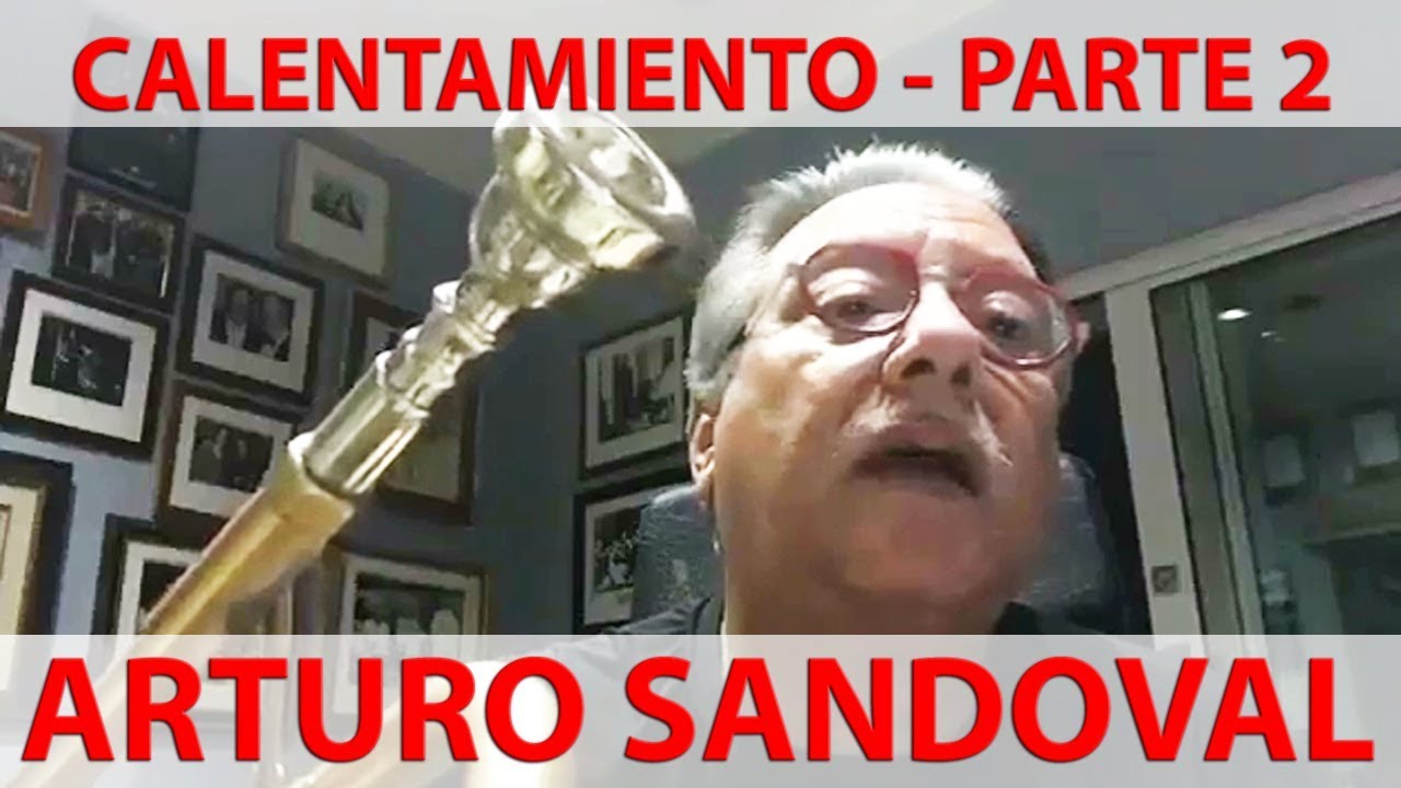 ARTURO SANDOVAL | CALENTAMIENTO METALES | PARTE 2