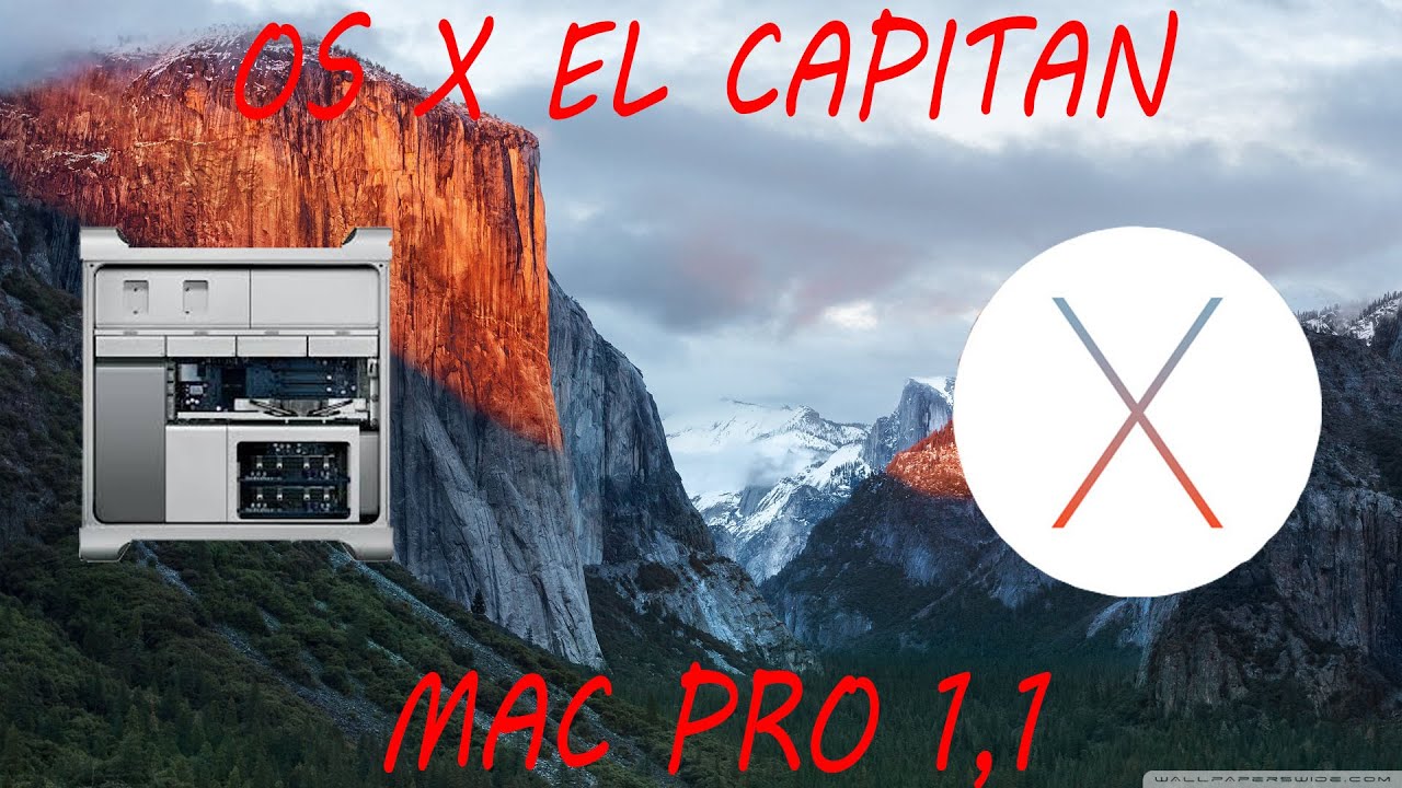 Tutorial- Installare OS X El Capitan su un Mac Pro 1,1
