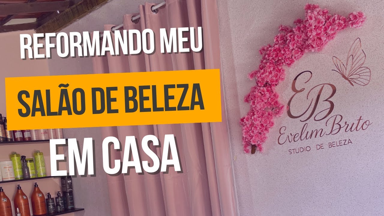 Reformei meu sal&atilde;o de beleza em casa ✨💇&zwj;♀️