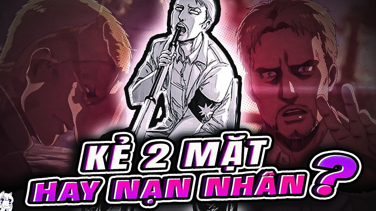 REINER BRAUN - KẺ TỘI ĐỒ ĐÁNG THƯƠNG CỦA CHIẾN TRANH | ATTACK ON TITAN