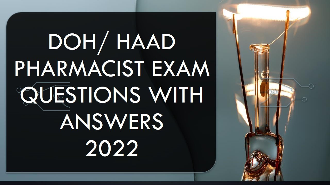 LATEST DOH/HAAD PHARMACIST EXAM QUESTIONS WITH ANSWERS 2022/PHARMACIST QUESTION BANK