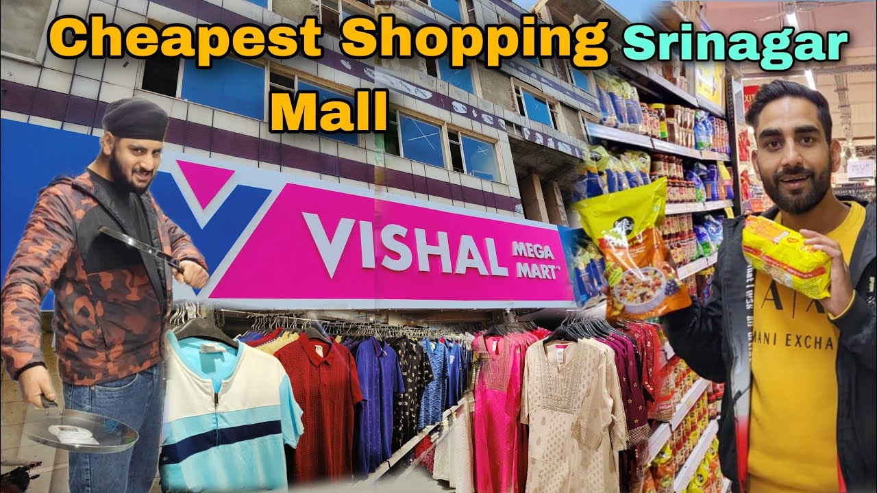 VISHAL MEGA MART IN SRINAGAR SMART CITY❤️