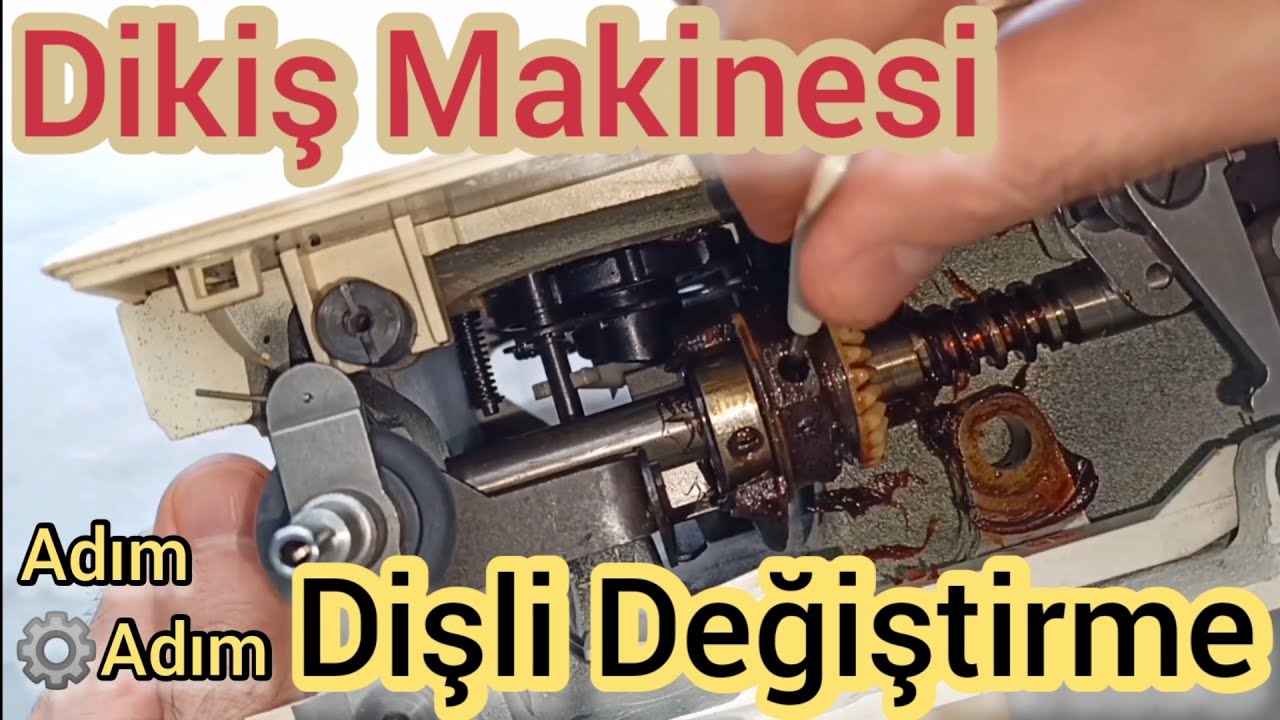 Dikiş Makinesi Dişli Değişimi Singer Yoknaz Tamiri Nasıl Sökülür Nasıl Toplanır Ayrıntılı Anlatım