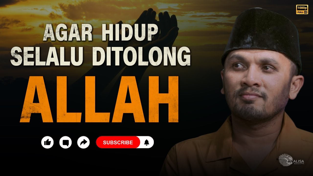Agar Hidup Selalu Ditolong Allah &mdash; Ustadz Hanan Attaki #HananAttaki