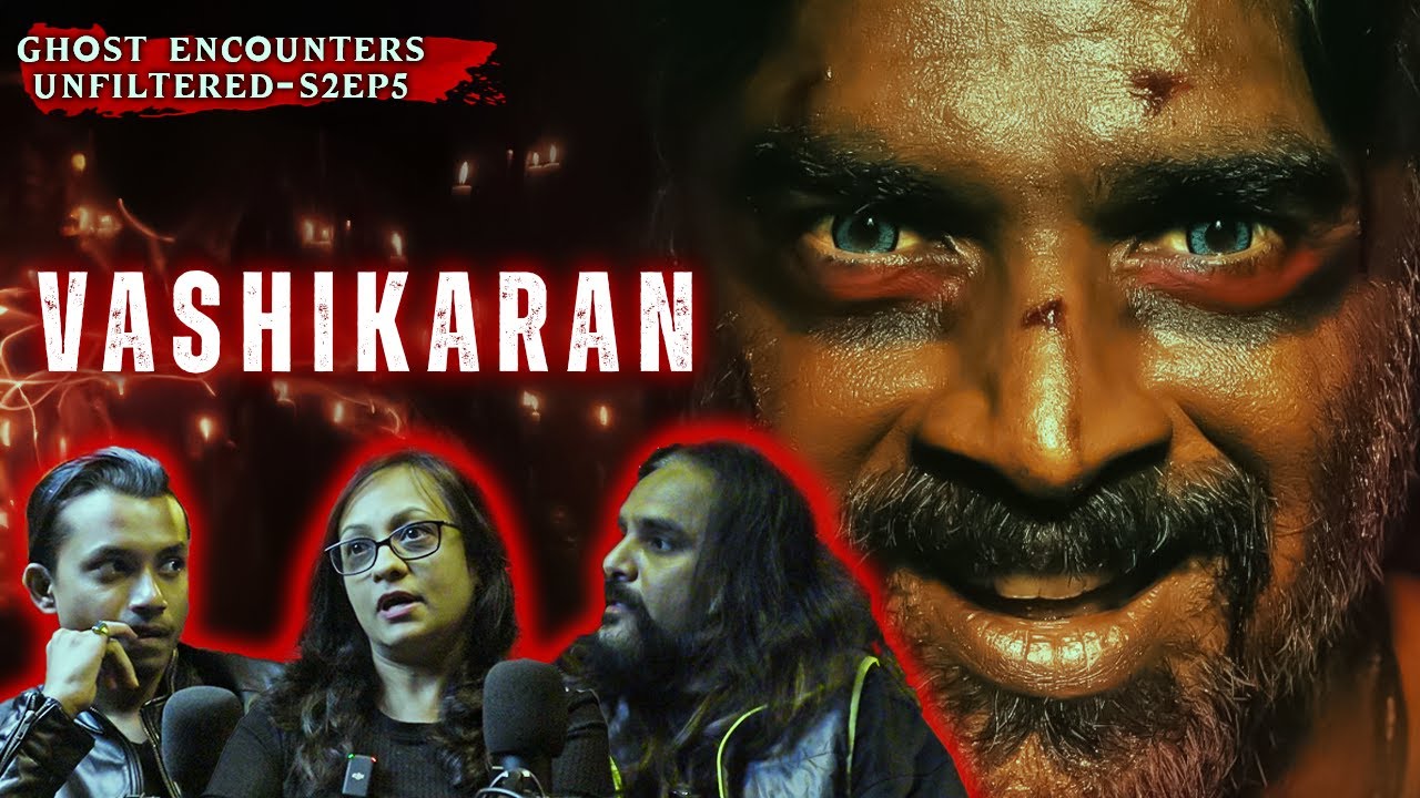 VASHIKARAN & DARK MAGIC | Kerala Human Sacrifice Case | Ghost Encounters Unfiltered | Podcast