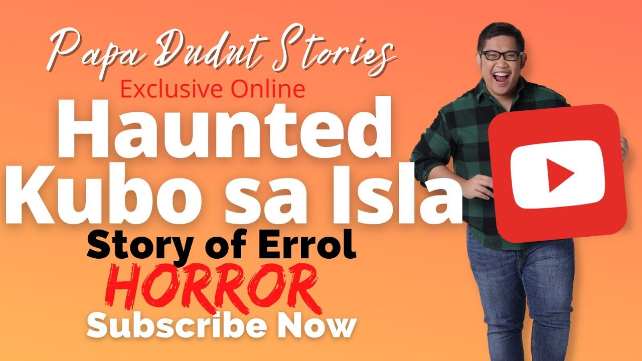 ERROL | PAPA DUDUT STORIES HORROR