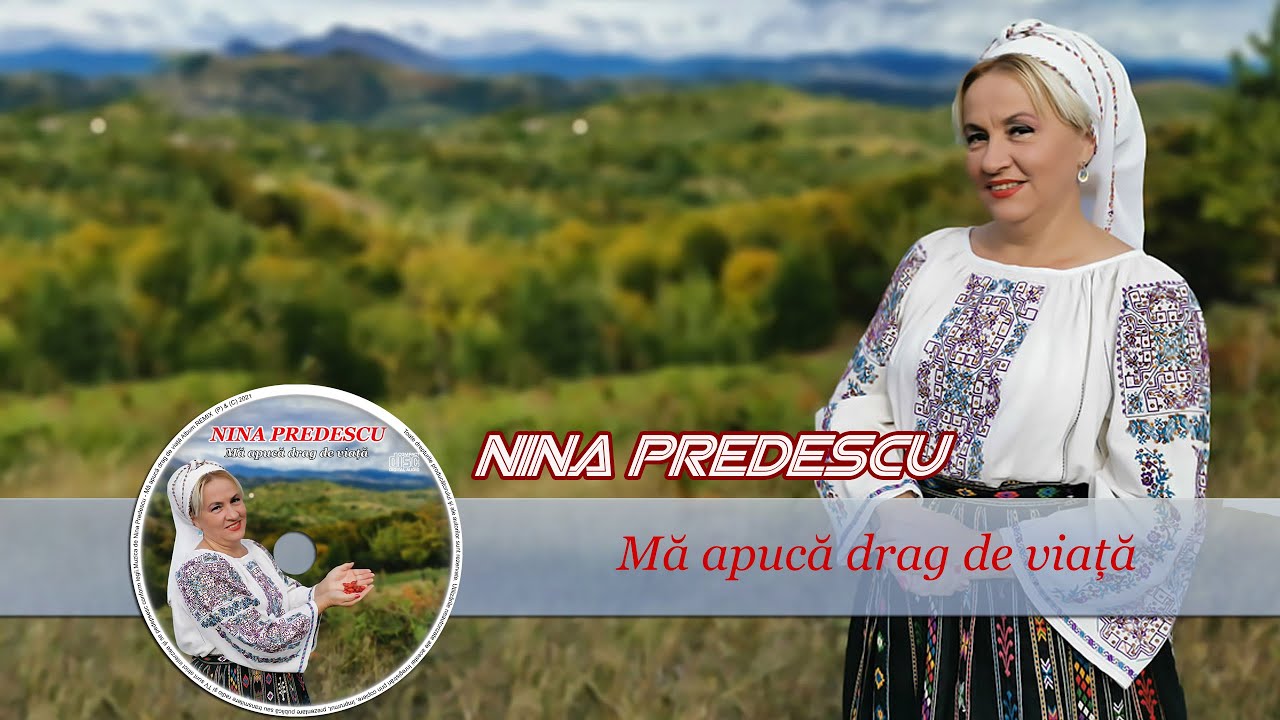 Nina Predescu - Mă apucă drag de viață ( Album Muzical) NOU