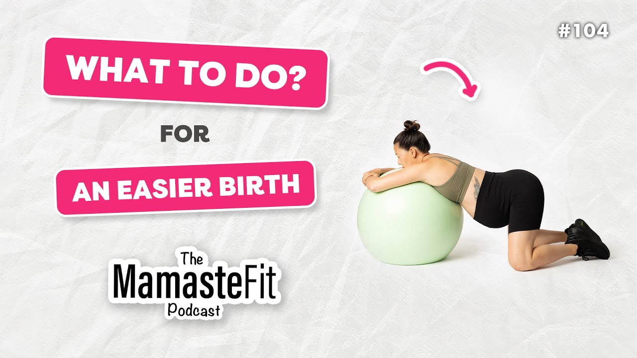 Prepare for Birth: Movement Strategies to Prevent Labor Stalls