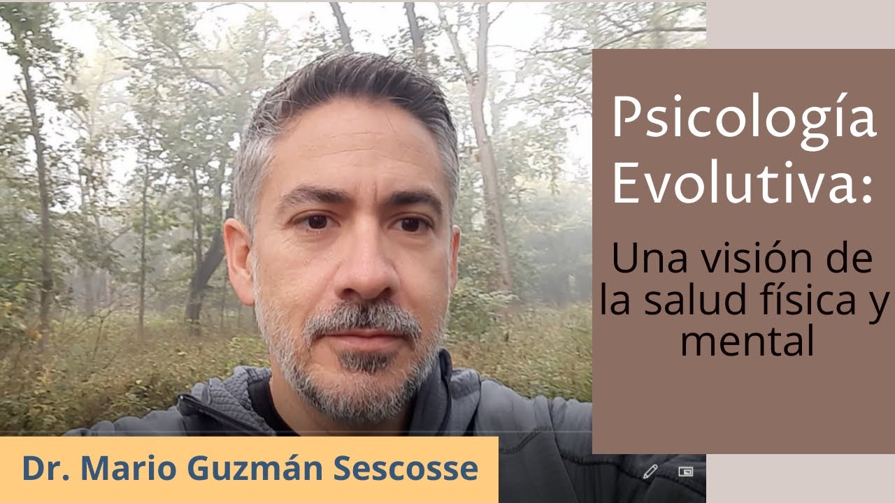 Psicología evolutiva: una visión de la salud física y mental