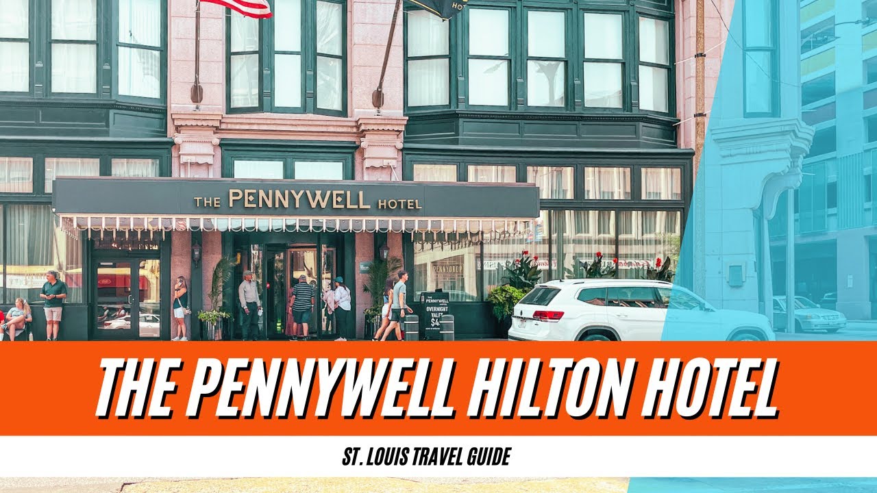 ST. LOUIS TRAVEL GUIDE | The Pennywell Hilton Hotel