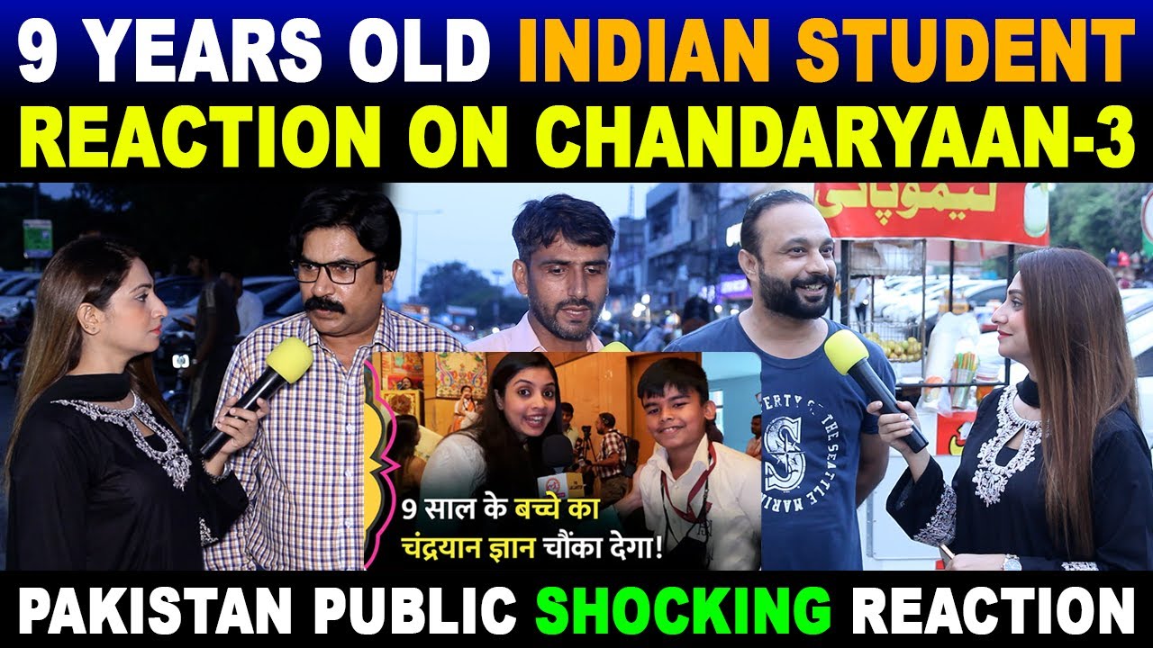 9 YEARS OLD INDIAN STUDENT REACTION ON CHANDARYAAN-3 | PAK PUBLIC SHOCKING REACTION | SANA AMJAD