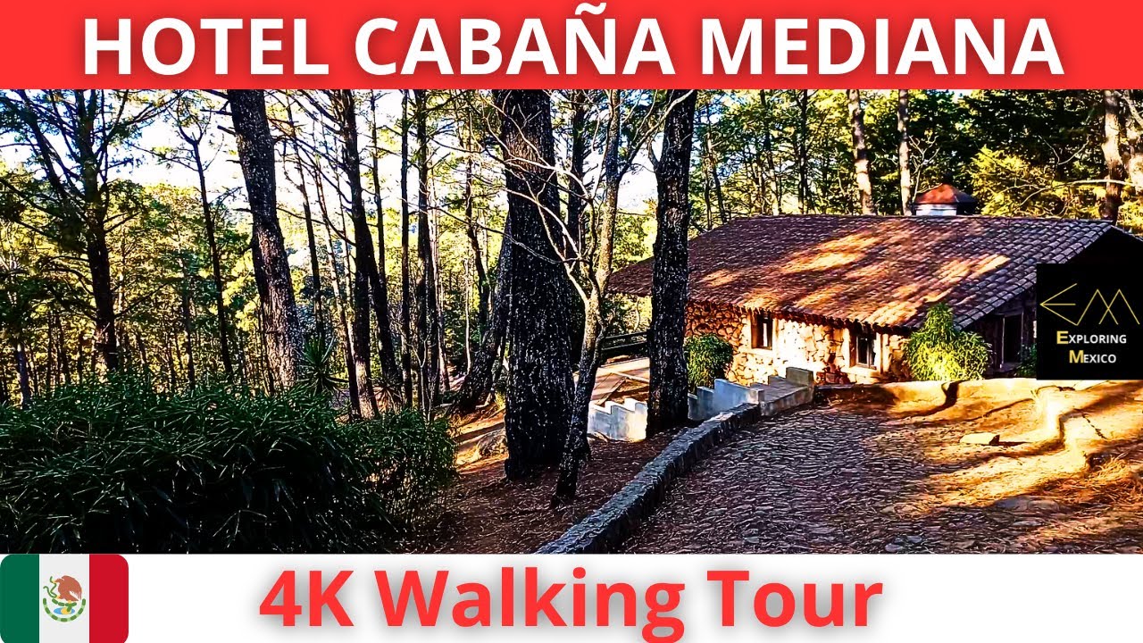 MAZAMITLA Monteverde Hotel de Cabañas Cabaña Mediana 4K Walking Tour | Jalisco