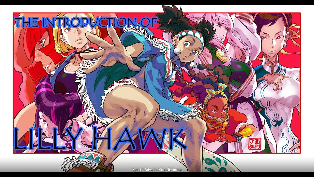 THE STORE AND LORE OF LILY HAWK THE THUNDERFOOT WARRIOR STREET FIGHTER 6